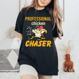 Chicken Professional Chaser Farmer Farm Women's Oversized Comfort T-Shirt Black
