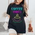 Coffee Vibes Groovy 80'S Eighties Retro Vintage Latte Cafe Women's Oversized Comfort T-Shirt Black