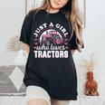 Cute Tractor Pink Just A Girl Who Loves Tractors Women's Oversized Comfort T-Shirt Black