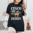 Derby De Mayo Cinco De Mayo Horse Racing Sombrero Women's Oversized Comfort T-Shirt Black