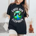 Earth Day Teacher Earth Day Everyday 2024 Earth Day Women's Oversized Comfort T-Shirt Black