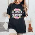 My Favorite People Call Me Grandma Floral Mother's Day Women's Oversized Comfort T-Shirt Black