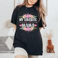 My Favorite People Call Me Mama Floral Mother's Day Women's Oversized Comfort T-Shirt Black