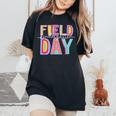 Field Day Fun Day Kindergarten Field Trip Student Teacher Women's Oversized Comfort T-Shirt Black