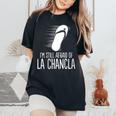 Mexican Meme Afraid Of The Flying La Chancla Survivor Women's Oversized Comfort T-Shirt Black