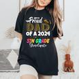 Proud Dad Of A Class Of 2024 5Th Grade Graduate Women's Oversized Comfort T-Shirt Black