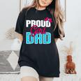 Girl Dad Proud Girl Dad Quote For Father Of A Girl Women's Oversized Comfort T-Shirt Black