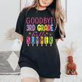 Goodbye 3Rd Grade Hello Summer Last Day Of School Graduation Women's Oversized Comfort T-Shirt Black