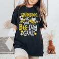Grandma Of The Bee-Day Girl Birthday Party Matching Family Women's Oversized Comfort T-Shirt Black