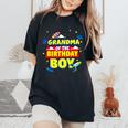 Grandma Of Birthday Astronaut Boy Outer Space Theme Party Women's Oversized Comfort T-Shirt Black