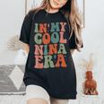 Groovy In My Cool Nina Era Grandma Retro Women's Oversized Comfort T-Shirt Black