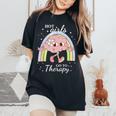 Hot Girls Go To Therapy Women's Oversized Comfort T-Shirt Black