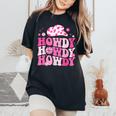 Howdy Southern Western Girl Country Rodeo Cowgirl Disco Women's Oversized Comfort T-Shirt Black