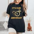 It's Our Anniversary Wedding Love You Wife Husband Women's Oversized Comfort T-Shirt Black