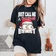 Just Call A Christmas Beast With Cute Little Owl N Santa Hat Women's Oversized Comfort T-Shirt Black