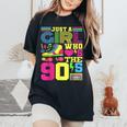 Just A Girl Who Loves The 90S Party 90S Outfit 1990S Costume Women's Oversized Comfort T-Shirt Black
