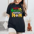 Nacho Average Mom Baseball Mexican Fiesta Cinco De Mayo Mama Women's Oversized Comfort T-Shirt Black