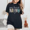 Nanny One Loved Nanny Mother's Day Women's Oversized Comfort T-Shirt Black