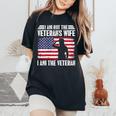 I Am Not The Veterans Wife I Am The Female Veteran Women's Oversized Comfort T-Shirt Black