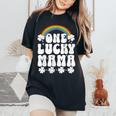 One Lucky Mama St Patrick's Day Lucky Mom Mother Women's Oversized Comfort T-Shirt Black
