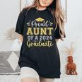 Proud Aunt Of A 2024 Graduate Senior Graduation Women Women's Oversized Comfort T-Shirt Black