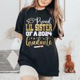 Proud Lil Sister Of A 2024 Graduate Class Senior Graduation Women's Oversized Comfort T-Shirt Black