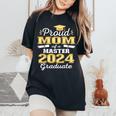 Proud Mom Of 2024 Class Master Graduate Family Graduation Women's Oversized Comfort T-Shirt Black