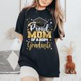 Proud Mom Of A 2024 Graduate Class Senior Graduation Women's Oversized Comfort T-Shirt Black