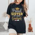 Proud Sister Of A 2024 Graduate Graduation Family Women's Oversized Comfort T-Shirt Black