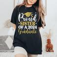Proud Sister Of A 2024 Graduate Graduation Matching Family Women's Oversized Comfort T-Shirt Black