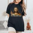 Retro I'm Telling Dad Religious Christian Jesus Women's Oversized Comfort T-Shirt Black