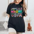 Retro Madre Ella Es Mamá Spanish Blessed Mom Mother's Day Women's Oversized Comfort T-Shirt Black