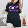 Retro Style Team Taurus Girl April Girl May Man Birthday Women's Oversized Comfort T-Shirt Black