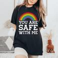 You Are Safe With Me Straight Ally Lgbtqia Rainbow Pride Women's Oversized Comfort T-Shirt Black