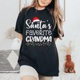 Santa's Favorite Grandma Ugly Sweater Christmas Women's Oversized Comfort T-Shirt Black