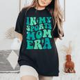 In My Sports Mom Era Groovy Mom Life Mama Happy Mother's Day Women's Oversized Comfort T-Shirt Black
