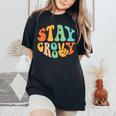 Stay Groovy Hippie Peace Sign Retro 60S 70S Women Women's Oversized Comfort T-Shirt Black