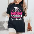 Super Proud Mom Of 2024 Kindergarten Graduate Awesome Family Women's Oversized Comfort T-Shirt Black