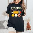 Testing Testing 123 Test Day Teacher Student Staar Exam Women's Oversized Comfort T-Shirt Black