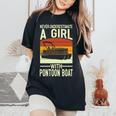 Never Underestimate A Girl With A Pontoon Boat Captain Women's Oversized Comfort T-Shirt Black