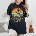 Vintage Chicken Dad Chicken Lovers Daddy Father's Day Women's Oversized Comfort T-Shirt Black