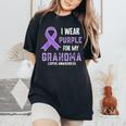 I Wear Purple For My Grandma Lupus Awareness Women's Oversized Comfort T-Shirt Black