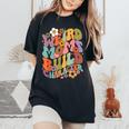 Weird Moms Build Character Groovy Retro Mama Mother's Day Women's Oversized Comfort T-Shirt Black