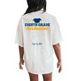 8Th Eighth Grade Graduation Sign My Grad Party Women's Oversized Comfort T-Shirt Back Print Ivory