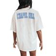 Chapel Hill North Carolina Nc Vintage Athletic Sports Women's Oversized Comfort T-Shirt Back Print Ivory
