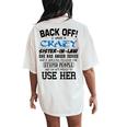 Crazy Sister In Law And I'm Not Afraid To Use Her Women's Oversized Comfort T-Shirt Back Print Ivory