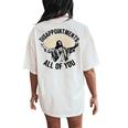 Disappointments All Of You Jesus Christian Religion Women's Oversized Comfort T-Shirt Back Print Ivory