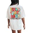 Field Day Bruh Groovy Saying Field Day 2024 Teacher Women's Oversized Comfort T-Shirt Back Print Ivory