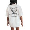 Fluent In Foul Language Chicken Farmer Chicken Lover Women's Oversized Comfort T-Shirt Back Print Ivory