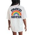 Gbtq Proud Sister Gay Pride Lgbt Ally Family Rainbow Flag Women's Oversized Comfort T-Shirt Back Print Ivory